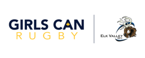 A graphic showing Girls Can Rugby text and the Elk Valley RFC logo