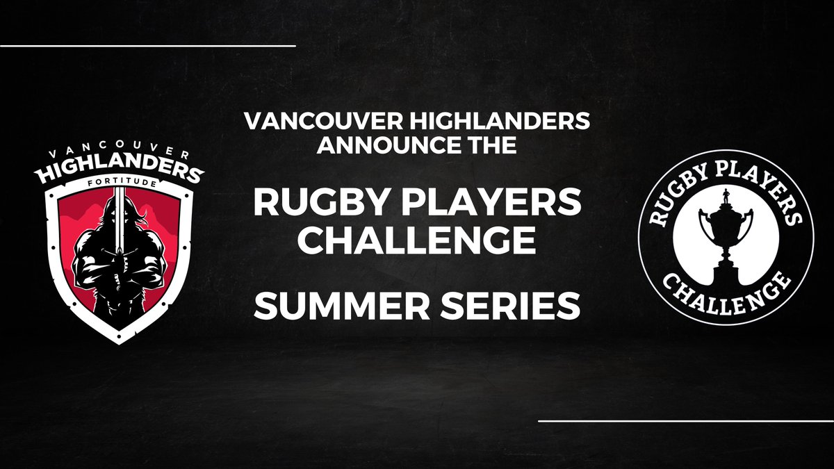 Vancouver Highlanders Announces the Rugby Players Challenge Summer Series Graphic