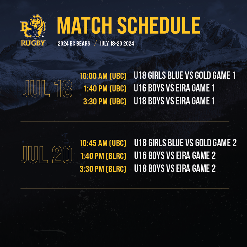 2024 BC Bears Match Schedule - July 18-20